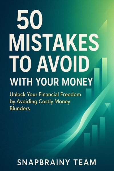 50 Mistakes To Avoid With Your Money