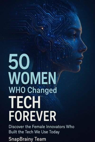 50 Women Who Changed Tech Forever