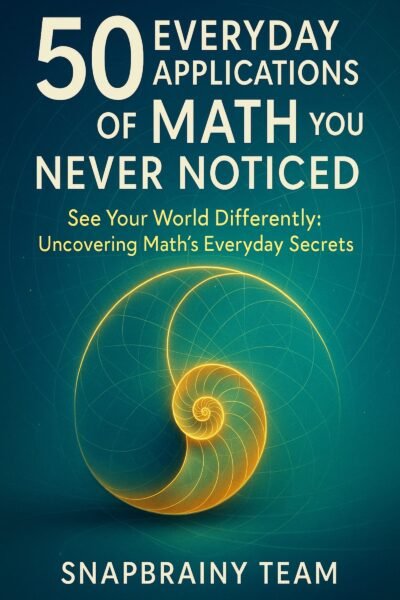 50 Everyday Applications of Math You Never Noticed