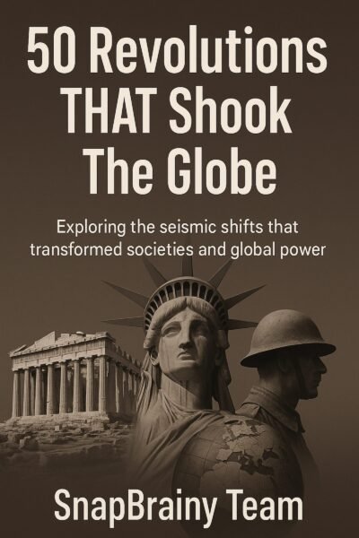 50 Revolutions That Shook The Globe